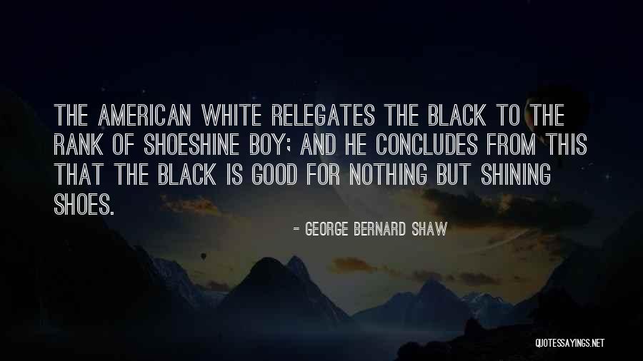 Black Equality Quotes By George Bernard Shaw Black Equality Quotes By George Bernard Shaw