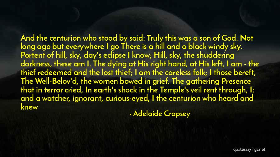 Black Eyed Please Quotes By Adelaide Crapsey