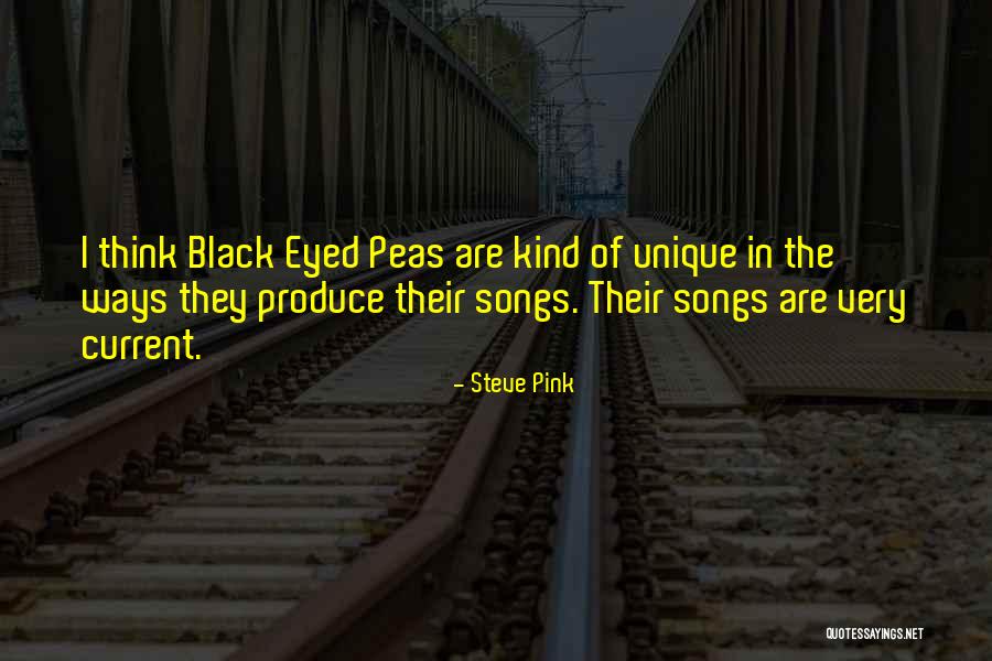 Black Eyed Please Quotes By Steve Pink