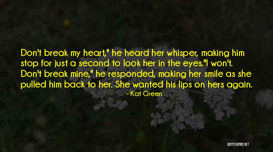 Black Eyes Quotes By Kat Green