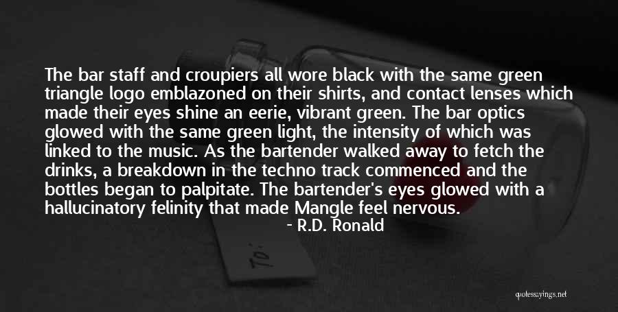 Black Eyes Quotes By R.D. Ronald