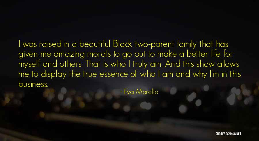 Black Family Life Quotes By Eva Marcille Black Family Life Quotes By Eva Marcille