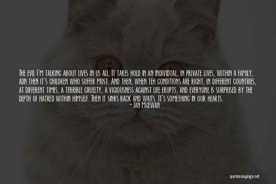 Black Family Life Quotes By Ian McEwan Black Family Life Quotes By Ian McEwan