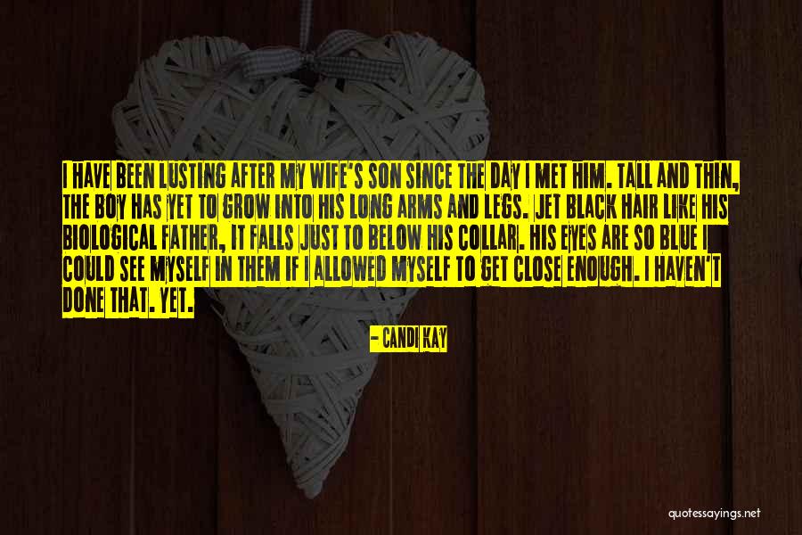 Black Father Son Quotes By Candi Kay Black Father Son Quotes By Candi Kay