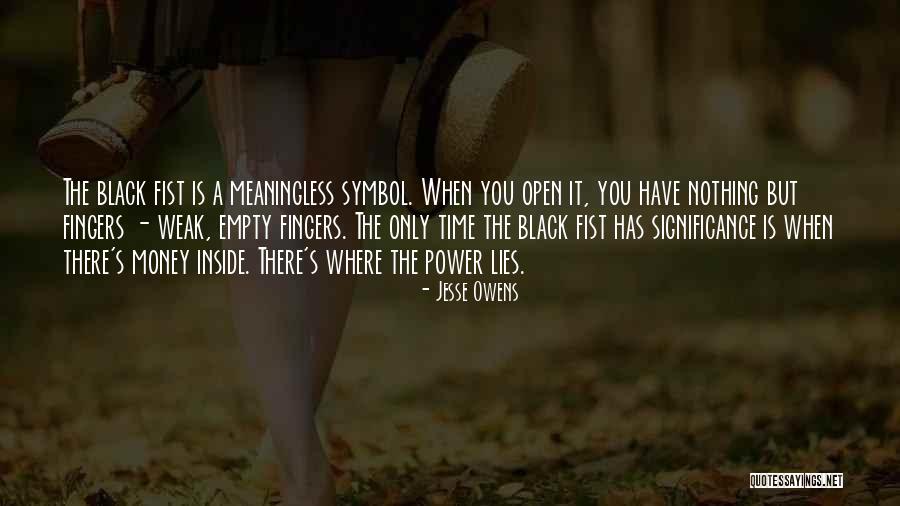 Black Fist Quotes By Jesse Owens Black Fist Quotes By Jesse Owens