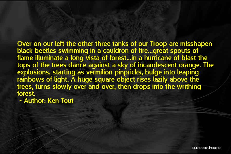 Black Flame Quotes By Ken Tout