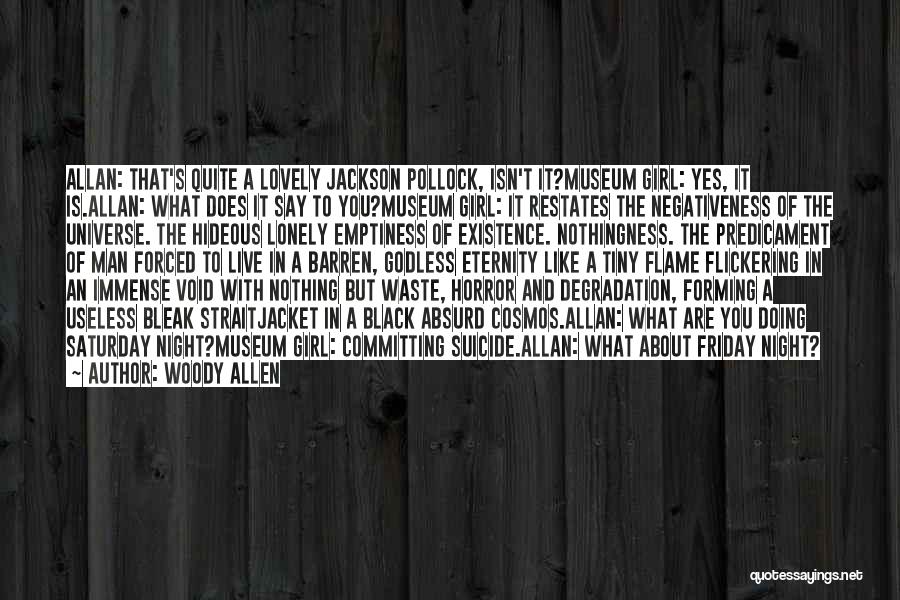 Black Flame Quotes By Woody Allen