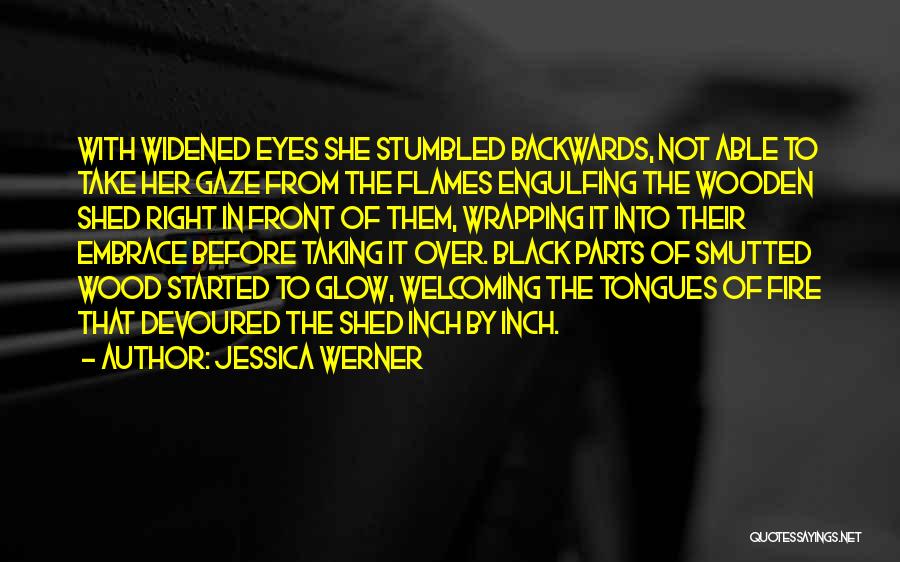 Black Flames Quotes By Jessica Werner