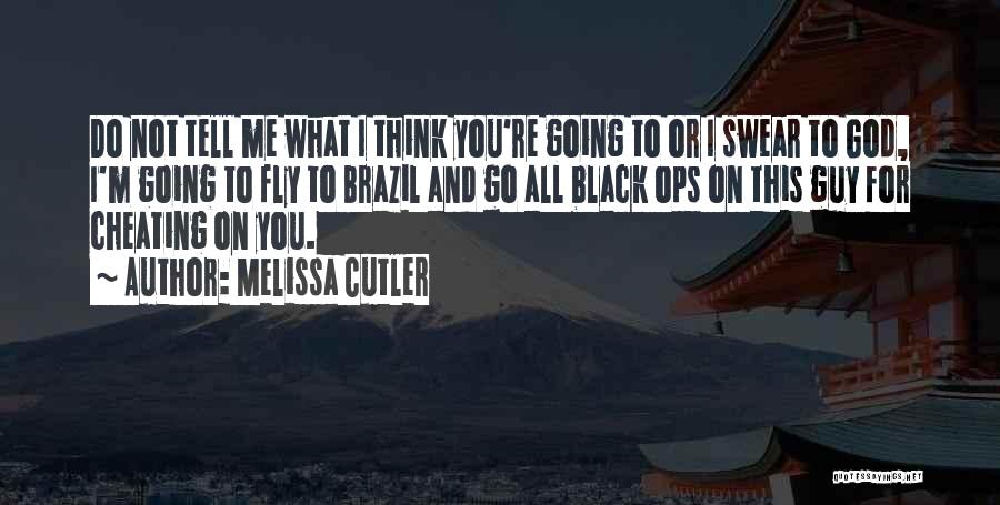 Black Fly Quotes By Melissa Cutler