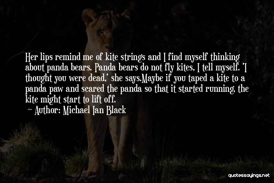 Black Fly Quotes By Michael Ian Black