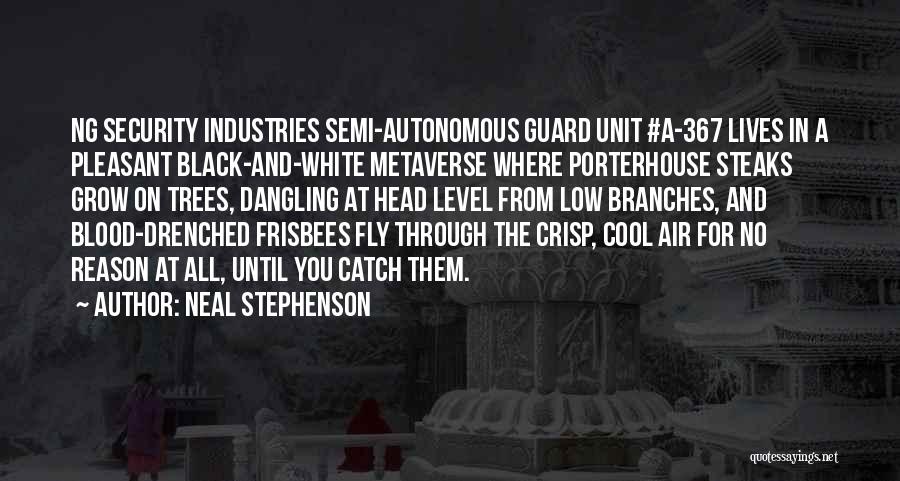 Black Fly Quotes By Neal Stephenson