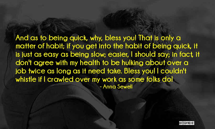 Black Folks Quotes By Anna Sewell Black Folks Quotes By Anna Sewell