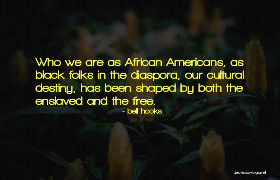 Black Folks Quotes By Bell Hooks Black Folks Quotes By Bell Hooks