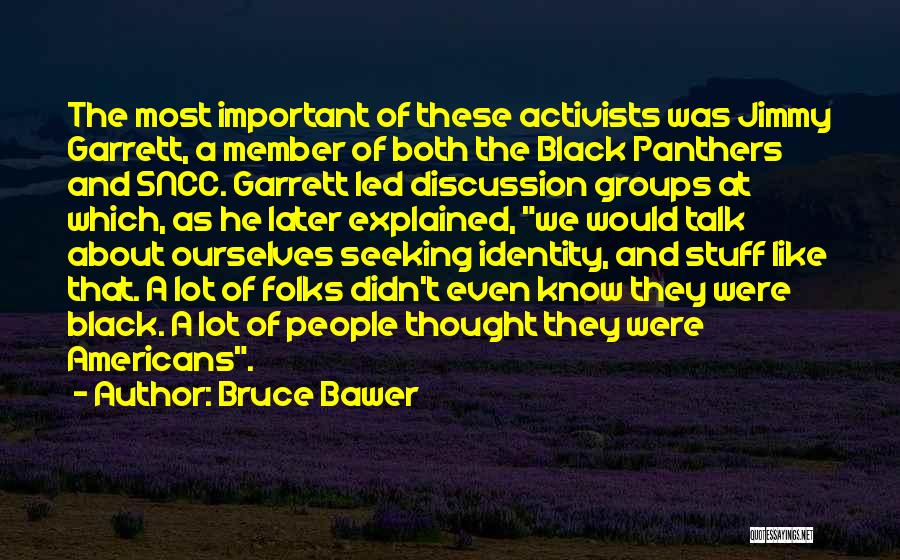Black Folks Quotes By Bruce Bawer