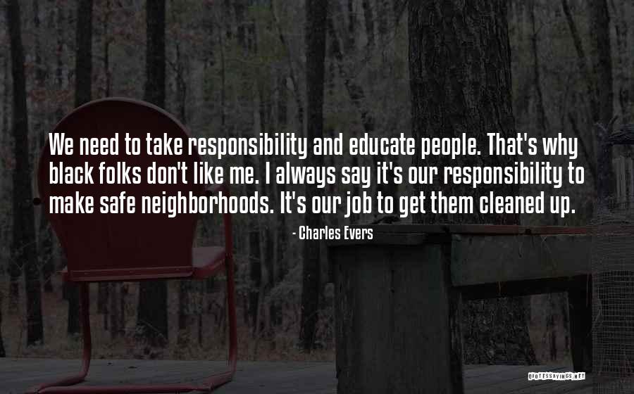 Black Folks Quotes By Charles Evers Black Folks Quotes By Charles Evers