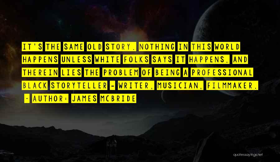 Black Folks Quotes By James McBride