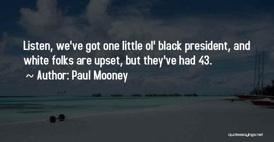 Black Folks Quotes By Paul Mooney