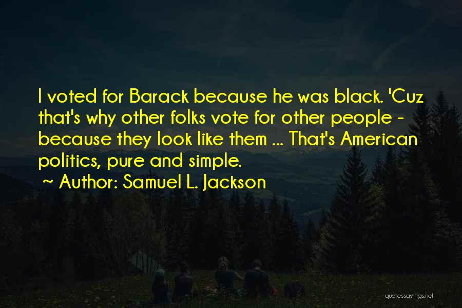 Black Folks Quotes By Samuel L. Jackson