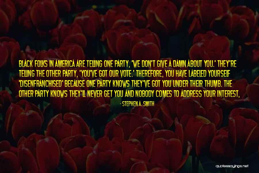 Black Folks Quotes By Stephen A. Smith Black Folks Quotes By Stephen A. Smith