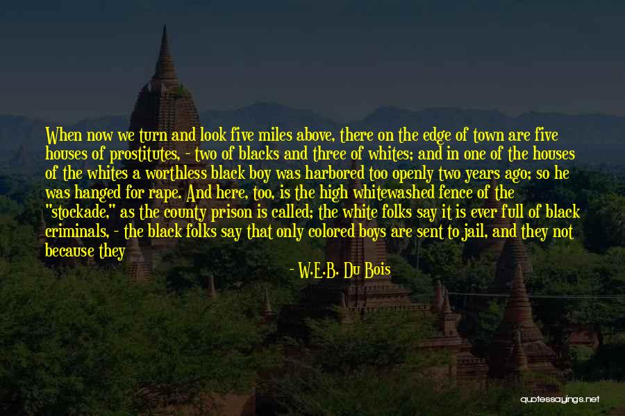 Black Folks Quotes By W.E.B. Du Bois Black Folks Quotes By W.E.B. Du Bois