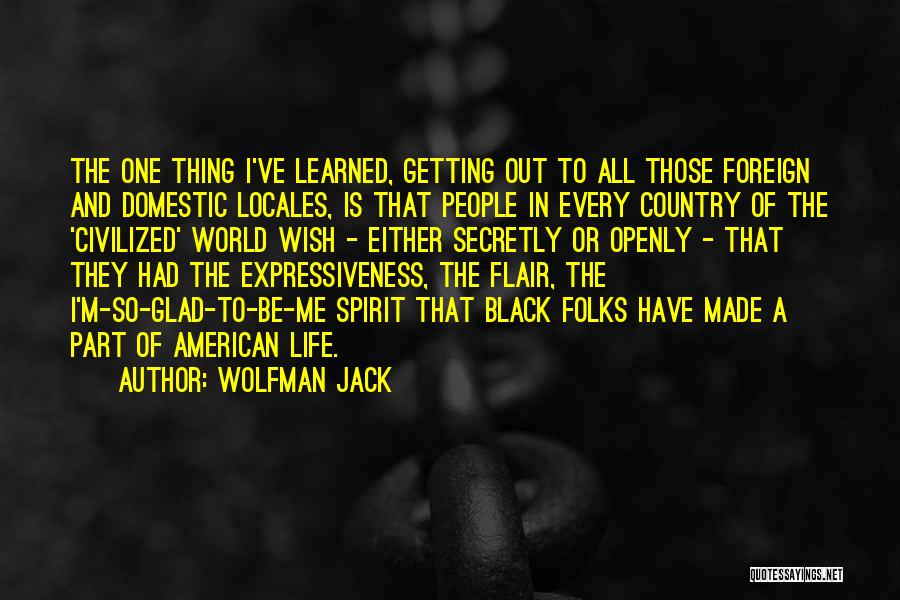 Black Folks Quotes By Wolfman Jack