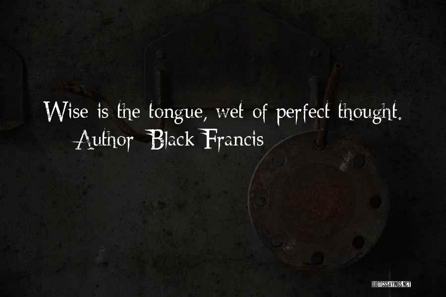 Black Francis Quotes 1137005