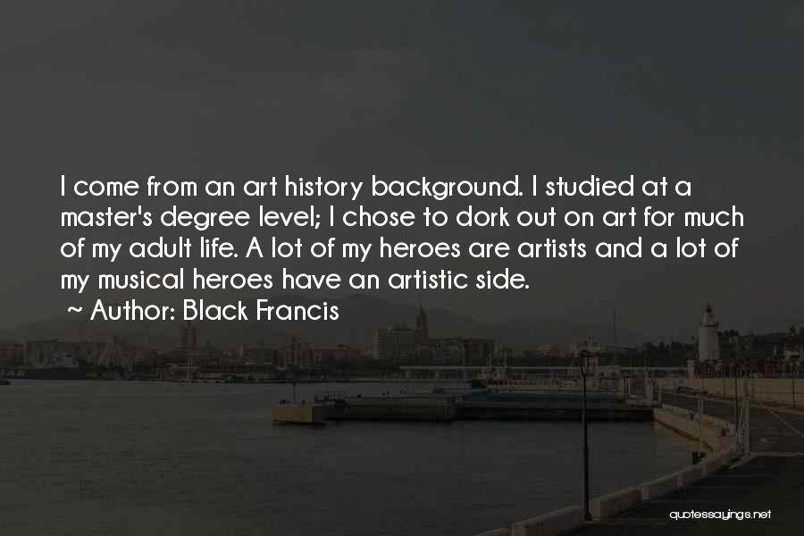 Black Francis Quotes 910197