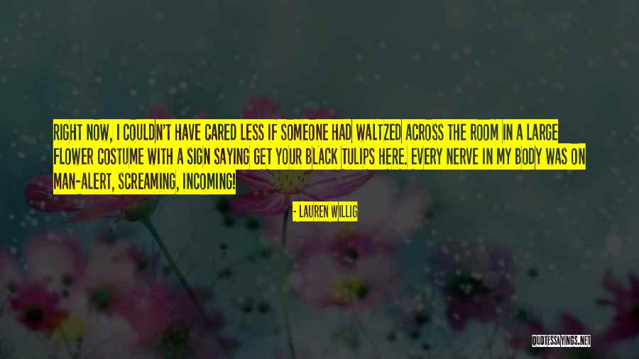 Black Funny Quotes By Lauren Willig Black Funny Quotes By Lauren Willig