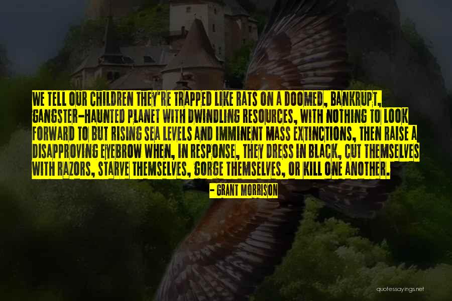 Black Gangster Quotes By Grant Morrison Black Gangster Quotes By Grant Morrison