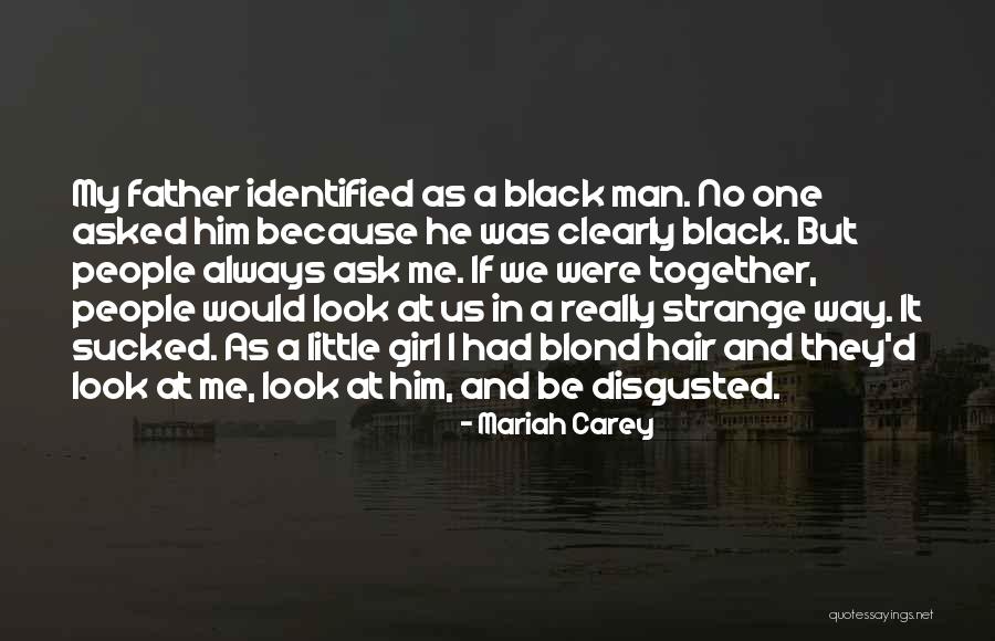 Black Girl Hair Quotes By Mariah Carey Black Girl Hair Quotes By Mariah Carey