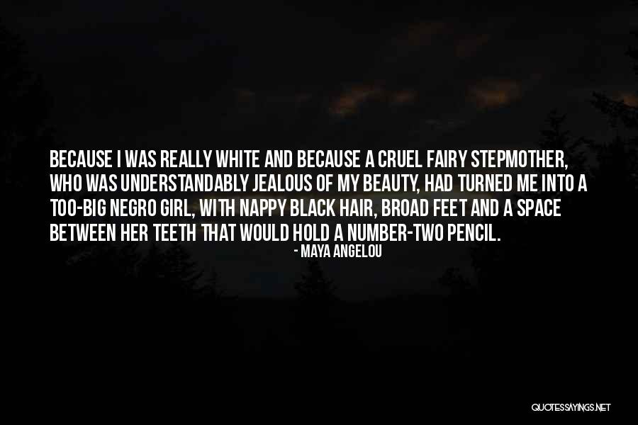 Black Girl Hair Quotes By Maya Angelou Black Girl Hair Quotes By Maya Angelou