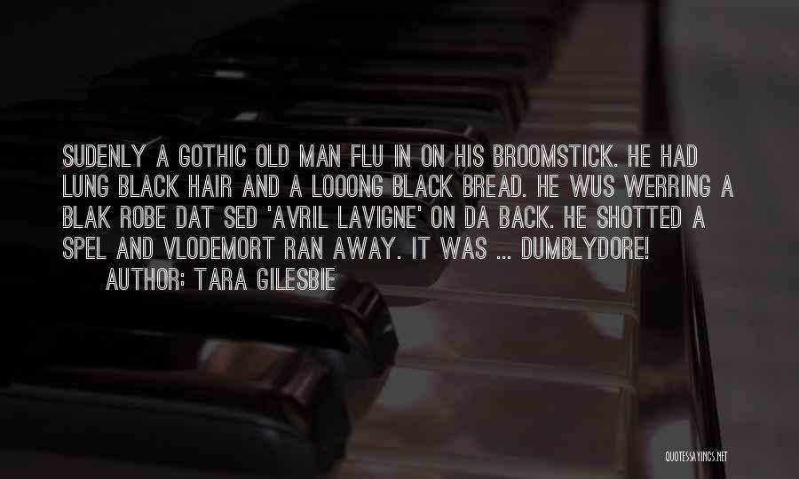 Black Gothic Quotes By Tara Gilesbie