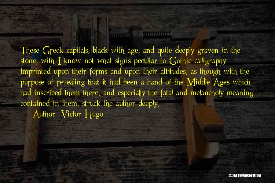 Black Gothic Quotes By Victor Hugo