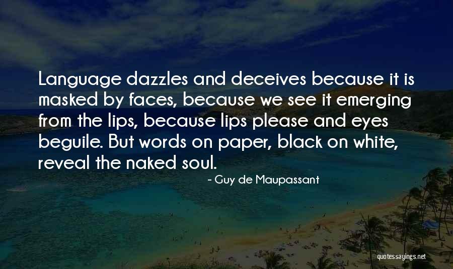 Black Guy Quotes By Guy De Maupassant Black Guy Quotes By Guy De Maupassant