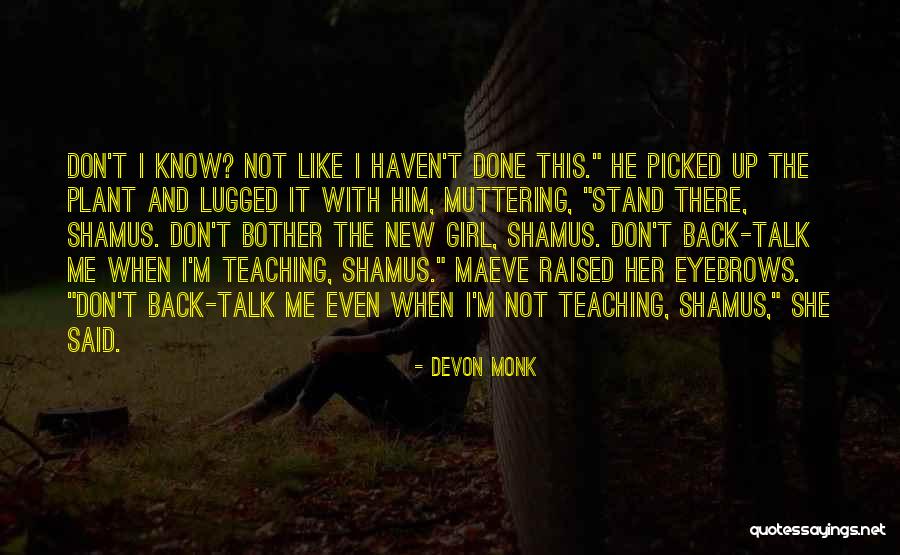 Black Haired Man Quotes By Devon Monk Black Haired Man Quotes By Devon Monk
