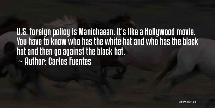 Black Hat Movie Quotes By Carlos Fuentes