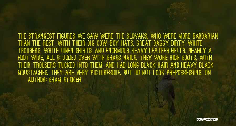 Black Hats Quotes By Bram Stoker