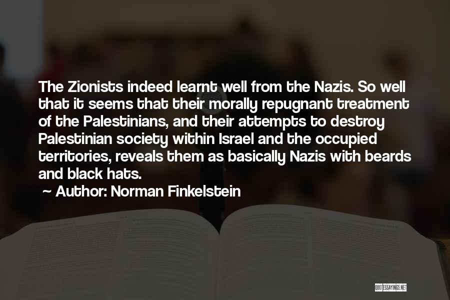 Black Hats Quotes By Norman Finkelstein