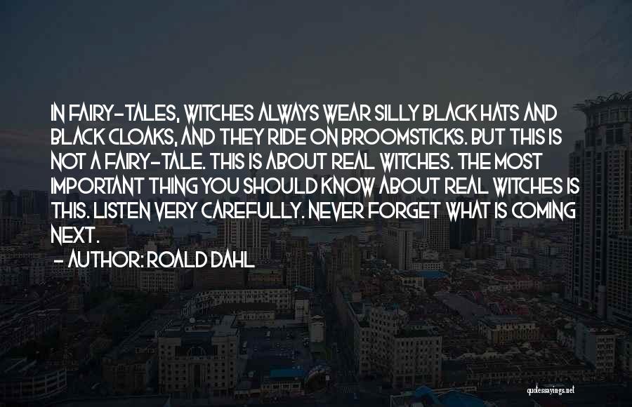 Black Hats Quotes By Roald Dahl