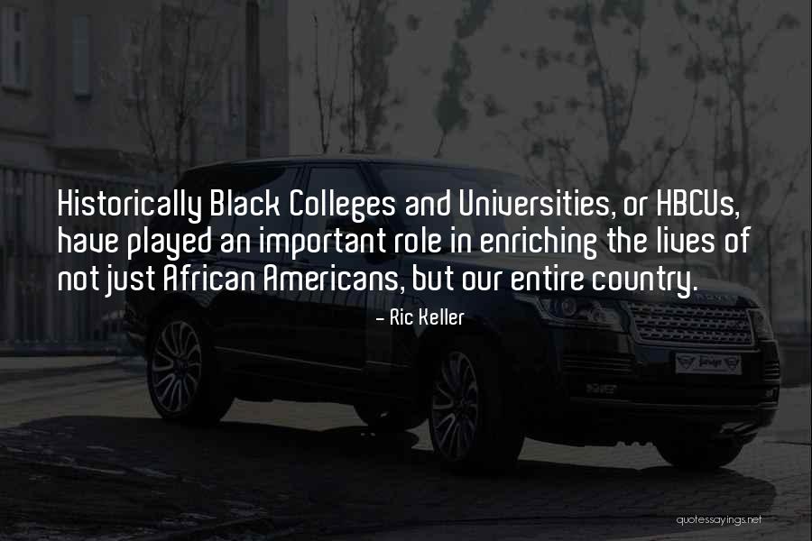 Black Have Quotes By Ric Keller Black Have Quotes By Ric Keller
