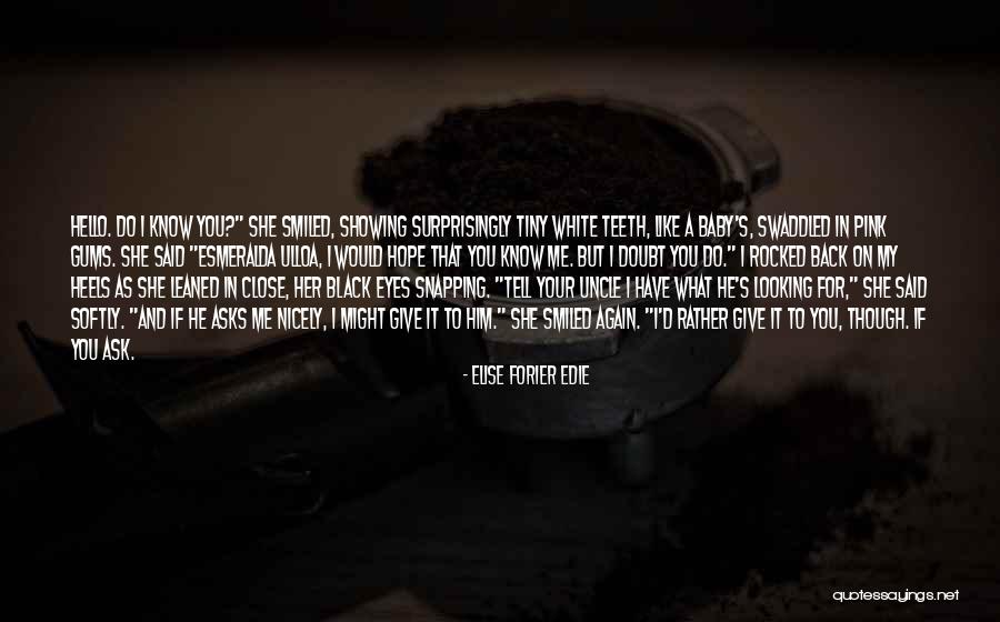 Black Have White Baby Quotes By Elise Forier Edie Black Have White Baby Quotes By Elise Forier Edie