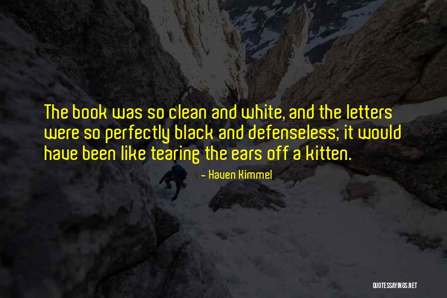 Black Haven Quotes By Haven Kimmel Black Haven Quotes By Haven Kimmel