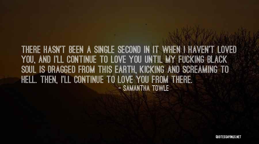 Black Haven Quotes By Samantha Towle Black Haven Quotes By Samantha Towle