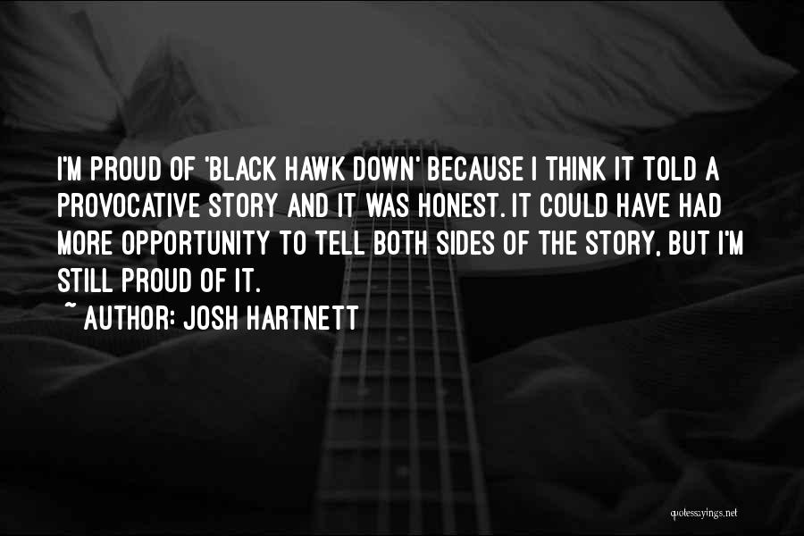 Black Hawk Down Quotes By Josh Hartnett
