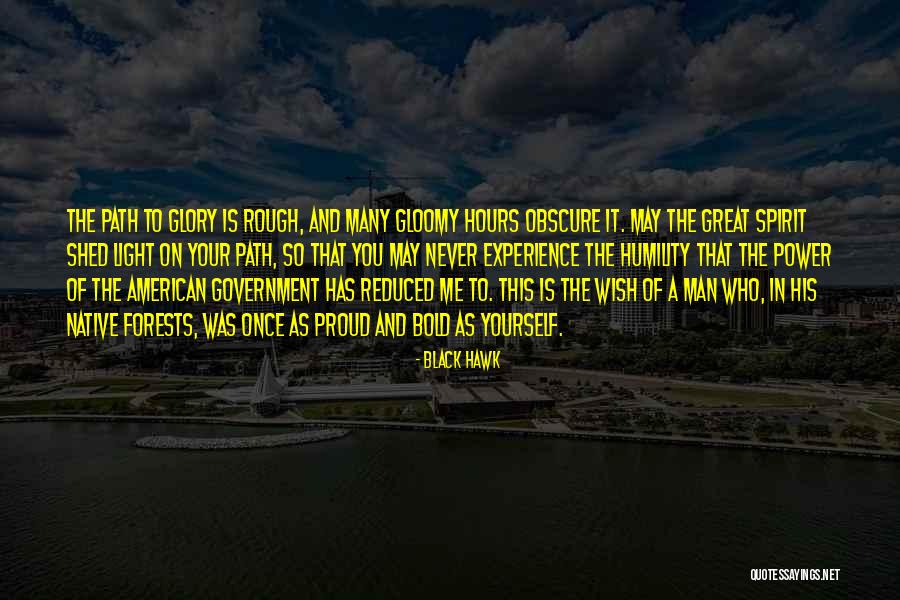 Black Hawk Quotes 126149 Black Hawk Quotes 126149