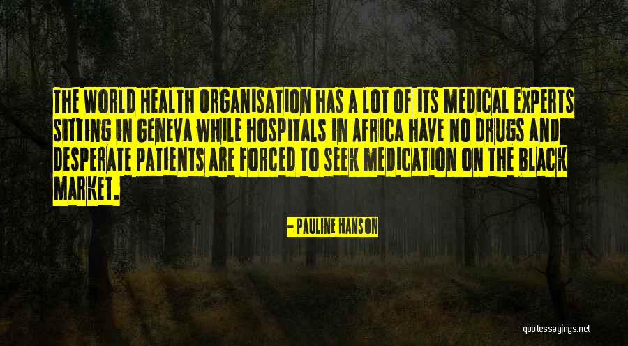 Black Health Quotes By Pauline Hanson Black Health Quotes By Pauline Hanson