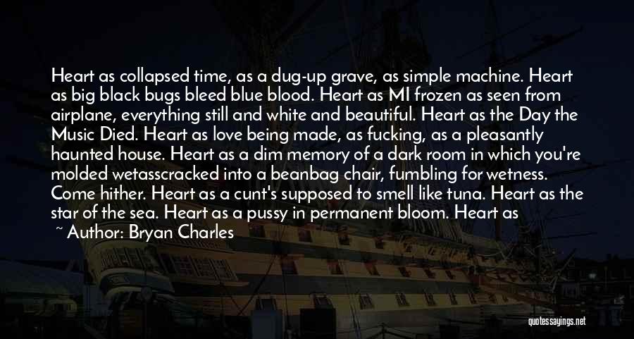 Black Heart Blue Quotes By Bryan Charles