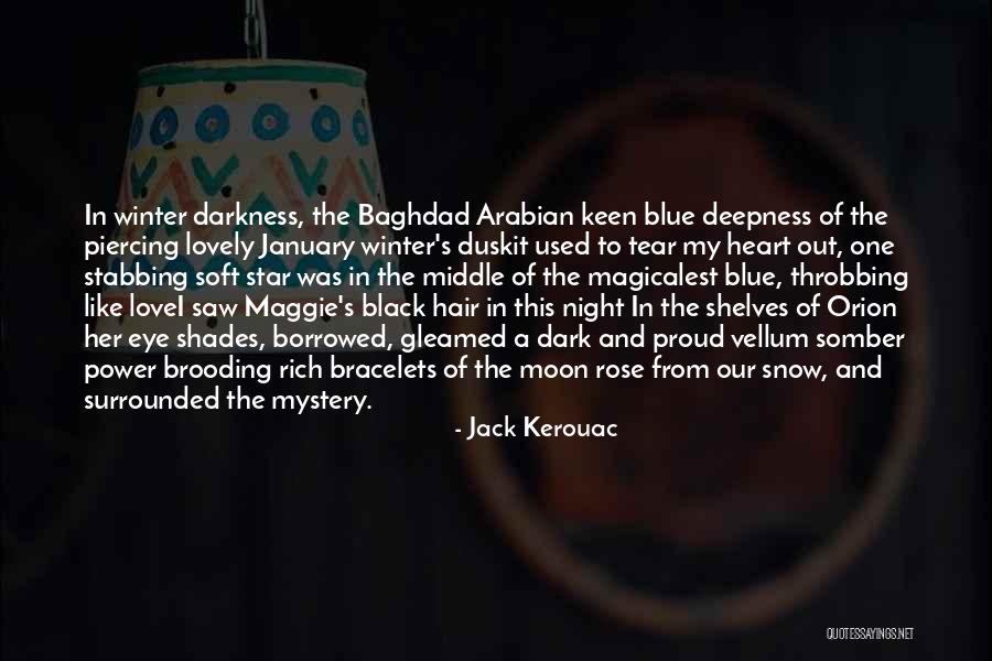 Black Heart Blue Quotes By Jack Kerouac