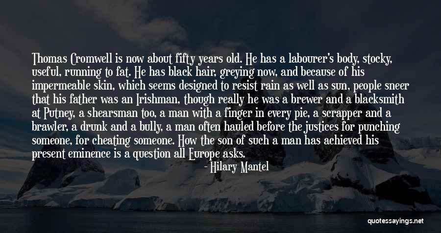 Black Historical Figures Quotes By Hilary Mantel Black Historical Figures Quotes By Hilary Mantel