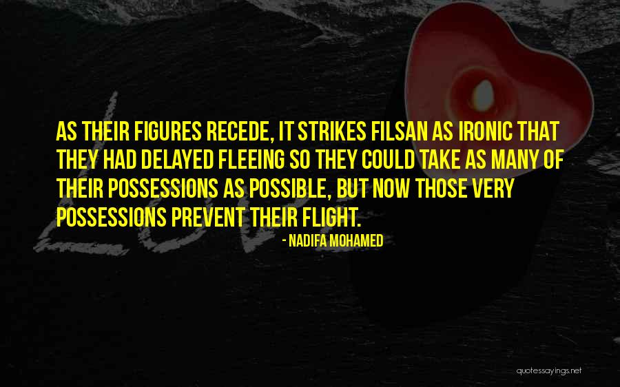 Black Historical Figures Quotes By Nadifa Mohamed Black Historical Figures Quotes By Nadifa Mohamed